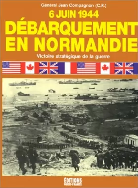 Couverture du produit · Débarquement en Normandie : 6 juin 1944, victoire stratégique de la guerre