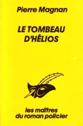 Couverture du produit · Le tombeau d'helios