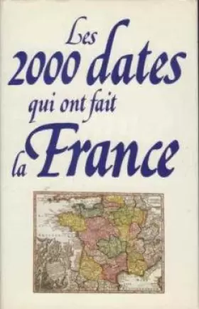Couverture du produit · Les 2000 dates qui ont fait la France