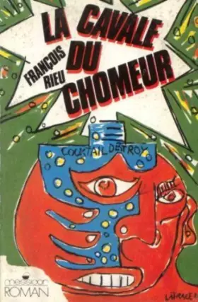 Couverture du produit · La Cavale du chômeur