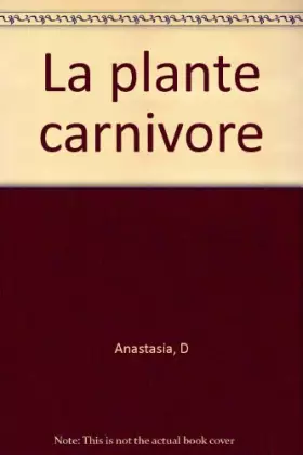 Couverture du produit · La plante carnivore