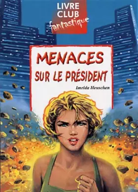Couverture du produit · Menaces sur les Président