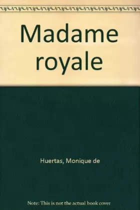 Couverture du produit · madame royale