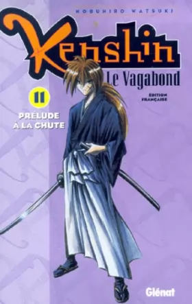 Couverture du produit · Kenshin - le vagabond Vol.11