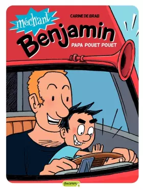 Couverture du produit · Méchant Benjamin - tome 7 - Papa pouet pouet