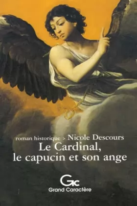 Couverture du produit · Le Cardinal, le capucin et son ange