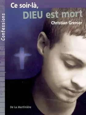 Couverture du produit · Ce soir-là, Dieu est mort