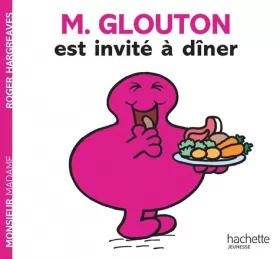 Couverture du produit · Monsieur Glouton est invité à dîner