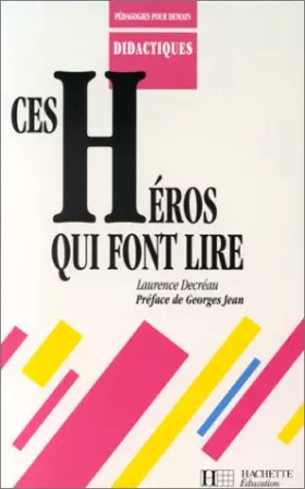 Couverture du produit · Ces héros qui font lire