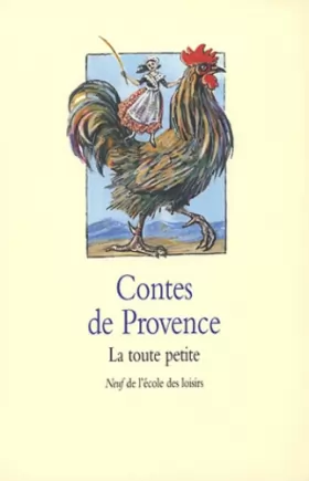 Couverture du produit · Contes de Provence : La Toute Petite