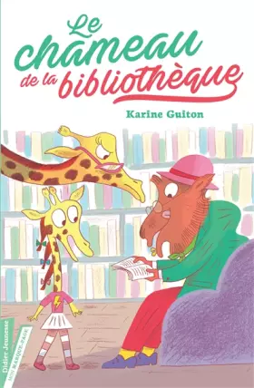 Couverture du produit · Le Chameau de la bibliothèque