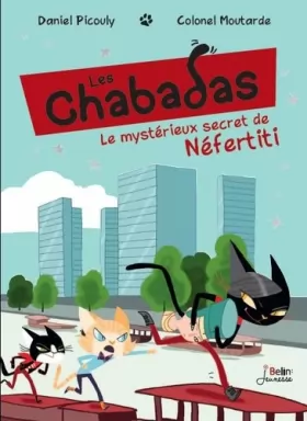 Couverture du produit · Le Mystérieux Secret de Néfertiti - les Chabadas T. 8