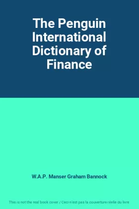 Couverture du produit · The Penguin International Dictionary of Finance