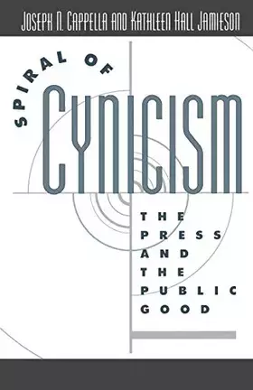 Couverture du produit · Spiral of Cynicism: The Press and the Public Good