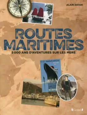 Couverture du produit · Routes maritimes, 5000 ans d'aventures sur les mers