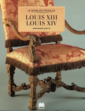 Couverture du produit · Mobilier Louis XIII, Louis XIV