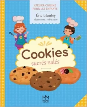 Couverture du produit · Cookies sucrés - salés - Atelier cuisine pour les enfants