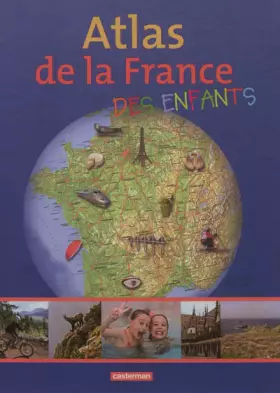 Couverture du produit · Atlas de la France des enfants