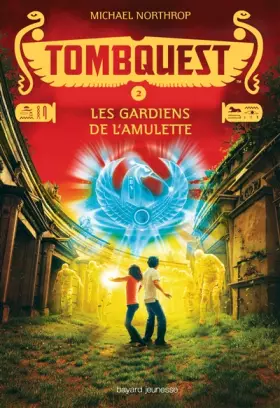 Couverture du produit · Tombquest, Tome 02: Les gardiens de l'amulette