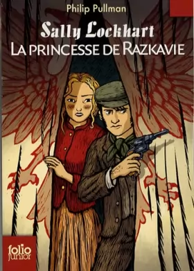 Couverture du produit · Sally Lockhart, IV : La princesse de Razkavie