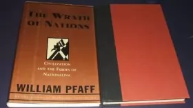 Couverture du produit · The Wrath of Nations: Civilization and the Furies of Nationalism