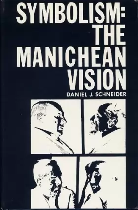 Couverture du produit · Symbolism: The Manichean Vision: A Study in the Art of James, Conrad, Woolf, and Stevens