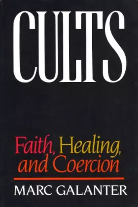 Couverture du produit · Cults Faith, Healing and Coercion