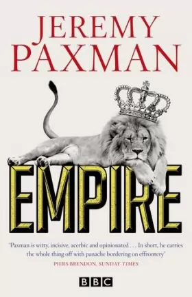 Couverture du produit · Empire: What Ruling the World Did to the British