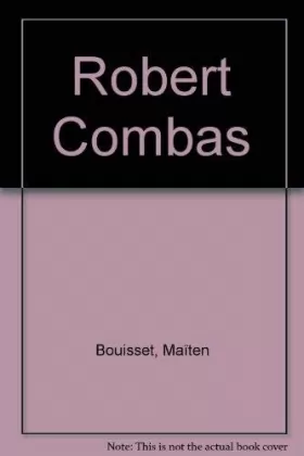 Couverture du produit · Robert Combas