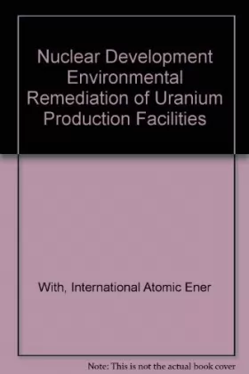 Couverture du produit · Environmental Remediation of Uranium Production Facilities
