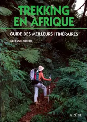 Couverture du produit · TREKKING EN AFRIQUE. Guide des meilleurs itinéraires