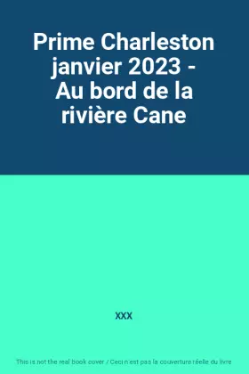 Couverture du produit · Prime Charleston janvier 2023 - Au bord de la rivière Cane