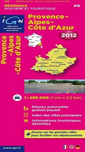 Couverture du produit · R18 PROVENCE/ALPES/COTE D'AZUR 2012  1/250.000