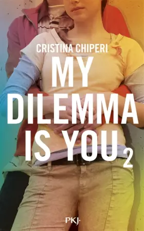 Couverture du produit · My Dilemma is You - tome 02 (2)