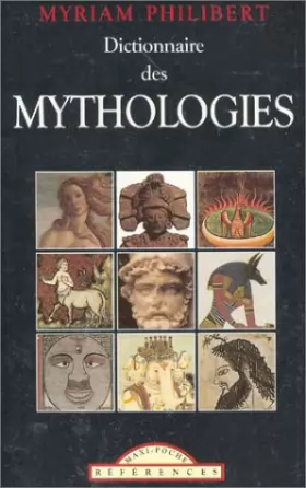 Couverture du produit · Dictionnaire des Mythologies