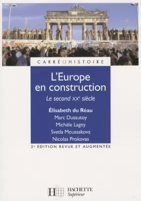 Couverture du produit · L'Europe en construction : Le second XXe siècle