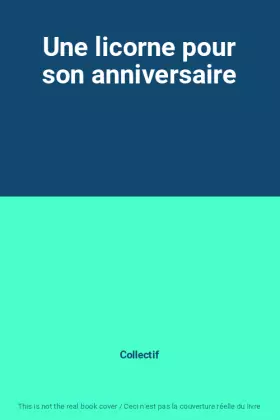 Couverture du produit · Une licorne pour son anniversaire