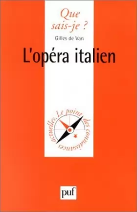 Couverture du produit · L'Opéra italien de Gilles de Van (1 février 2000) Poche