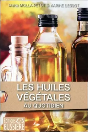 Couverture du produit · Les Huiles Végétales au quotidien