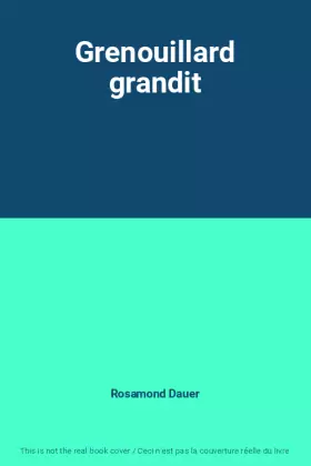 Couverture du produit · Grenouillard grandit