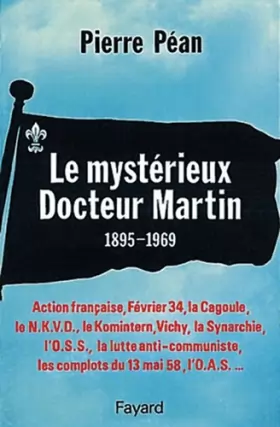 Couverture du produit · LE MYSTERIEUX DOCTEUR MARTIN 1895-1969