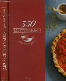 Couverture du produit · 350 recettes maison pour tous les jours