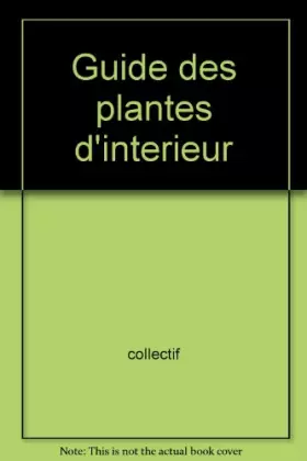 Couverture du produit · Guide des plantes d'interieur