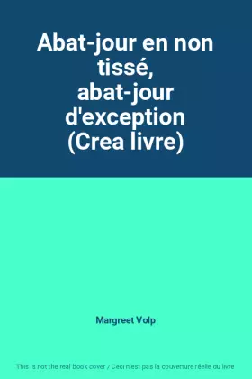 Couverture du produit · Abat-jour en non tissé, abat-jour d'exception (Crea livre)