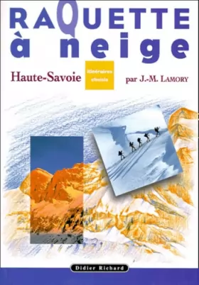 Couverture du produit · La raquette à neige en Haute-Savoie