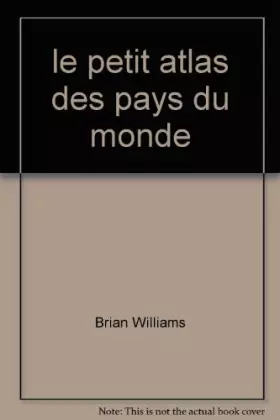 Couverture du produit · le petit atlas des pays du monde