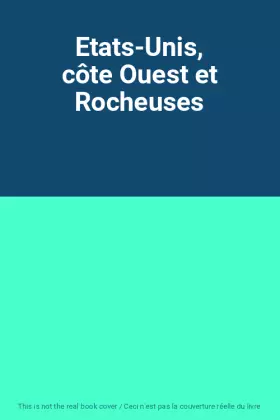 Couverture du produit · Etats-Unis, côte Ouest et Rocheuses