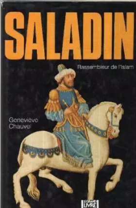 Couverture du produit · SALADIN rassembleur de l'Islam.