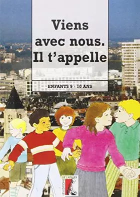 Couverture du produit · Viens avec Nous Il T'Appelle Jeune 9-10 Ans (Ned)