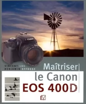 Couverture du produit · Maîtriser le Canon EOS 400D